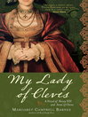 Cover image for My Lady of Cleves
